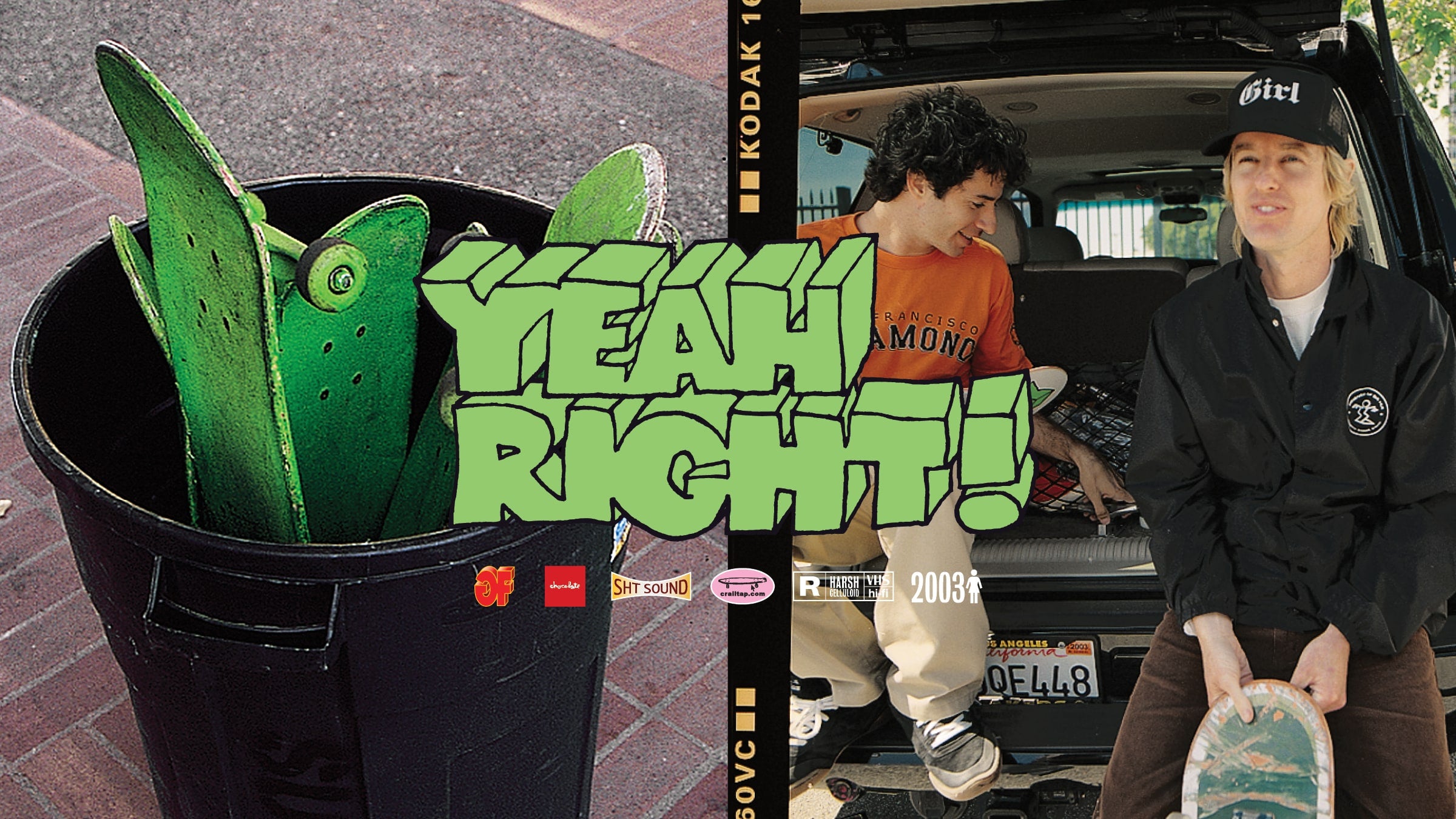 YEAH RIGHT – LAKAI